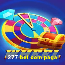 277 bet com paga